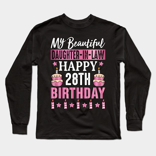 Daughter in Law Happy 28th Birthday Long Sleeve T-Shirt by loveshop